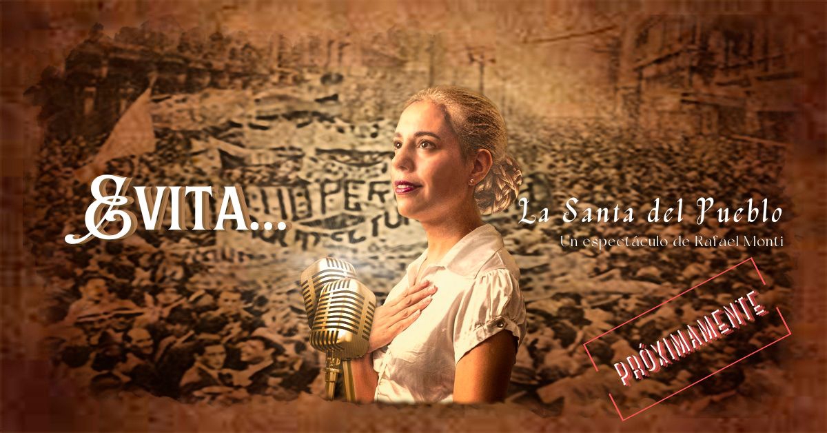 "Evita, la Santa del Pueblo", es la obra elegida para representar a Salta en la Fiesta Nacional del Teatro