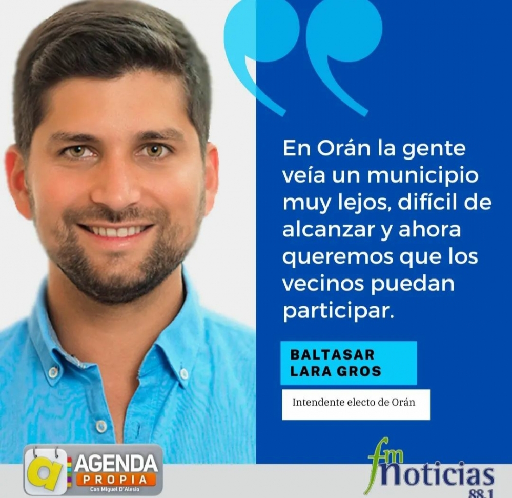 “En Orán la gente veía un municipio muy lejos, difícil de alcanzar, y ahora queremos que los vecinos puedan participar”