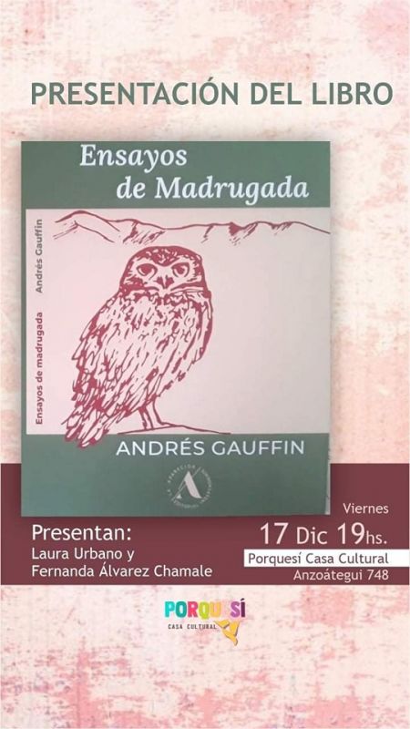 Andrés Guaffín presentará "Ensayos de madrugada"