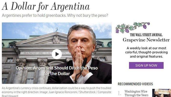 The Wall Street Journal propone dolarizar la economía argentina: “Hay que enterrar el peso"