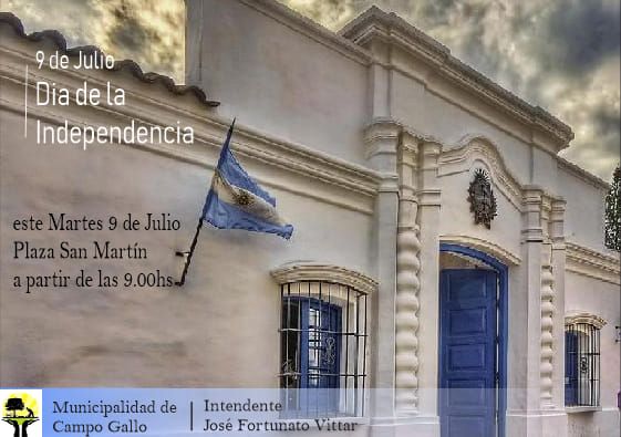 El Martes 9 de Julio de realizarán los festejos por los 203° Aniversario de la Independencia Argentina.