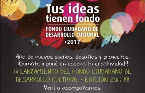 MAÑANA SE LANZARÁ EL FONDO CIUDADANO DE DESARROLLO CULTURAL 2017