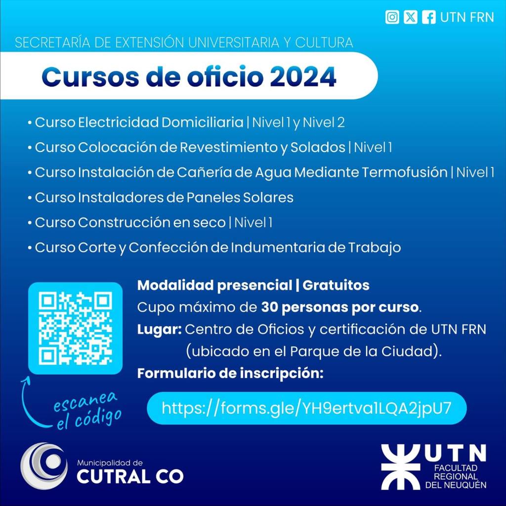 INSCRIBITE AÚN QUEDAN VACANTES ¡CAPACITATE EN LA UTN FRN! CURSOS DE OFICIO 2024