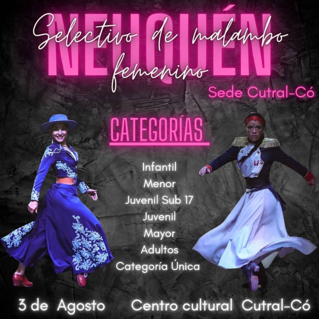 Invitación para que puedas disfrutar del Selectivo de Malambo Femenino Neuquén, este sábado 03 de Agosto, Ciudad de Cutral Có. 💃🎵🎶