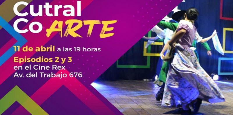 Se estrenan los episodios 2 y 3 de “CUTRAL CO ARTE" el 11 de abril a las 19 horas en el Cine Rex de Cutral Co.