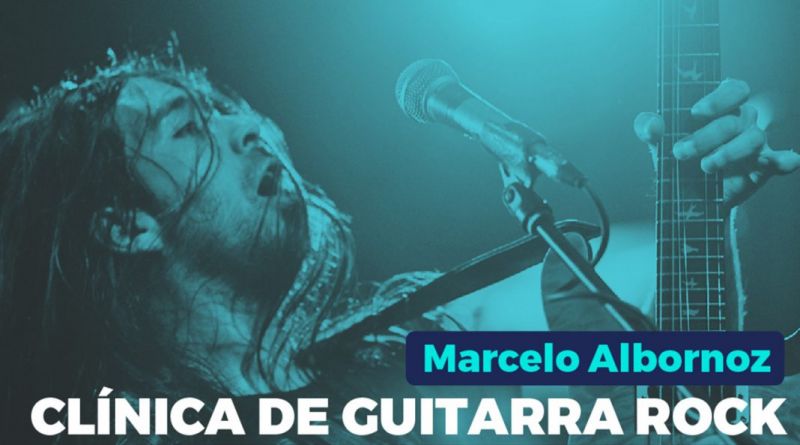 Clínica gratuita de guitarra rock con Marcelo Albornoz