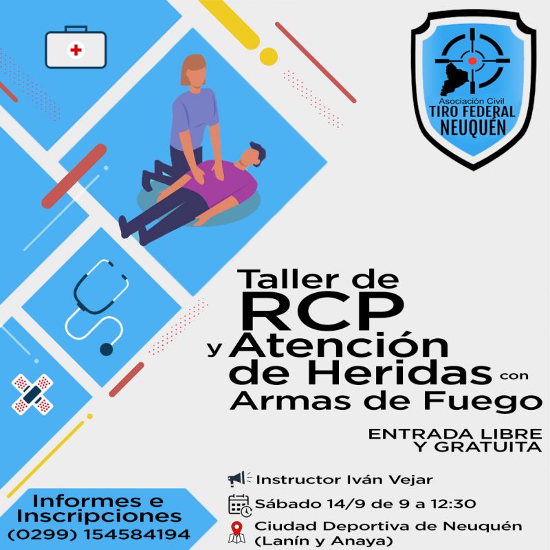 El Tiro Federal de Neuquén capacitará en RCP y atención de heridas con arma de fuego