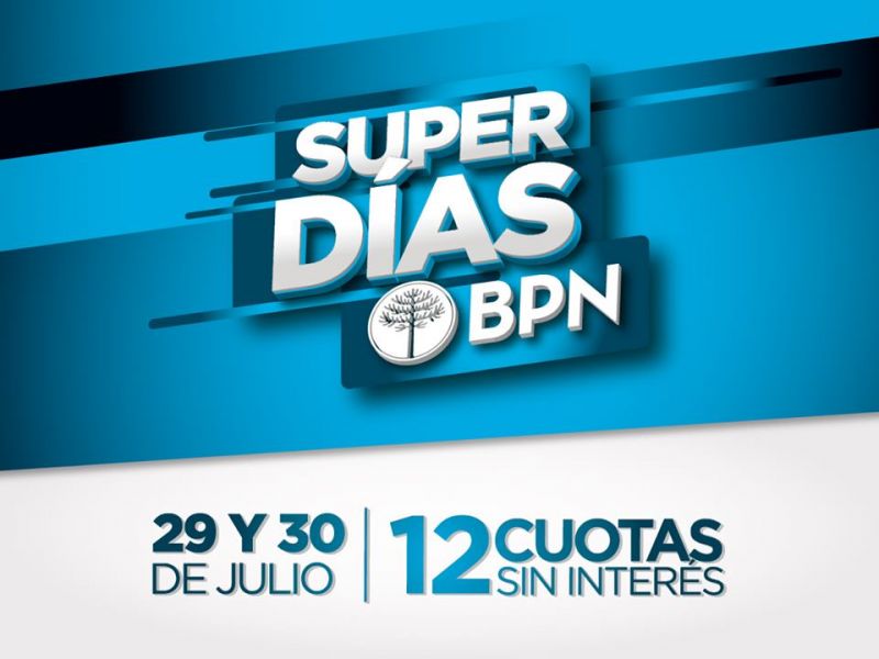 Vuelven los "Super Días BPN"