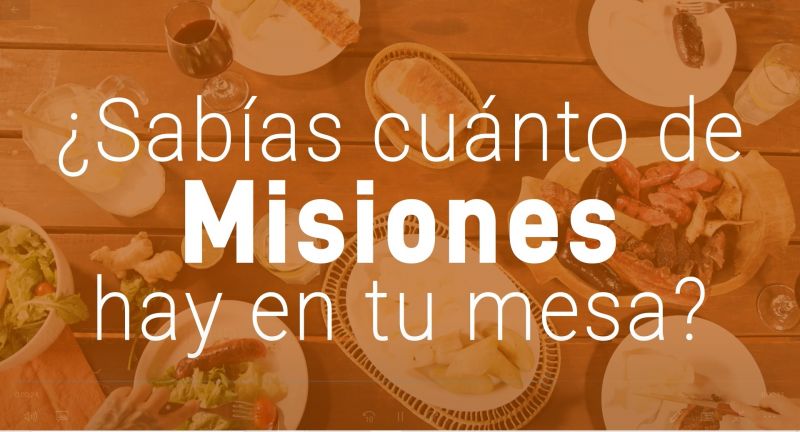 Cuánto de Misiones hay en tu mesa?: Destacan la producción provincial agroalimentaria