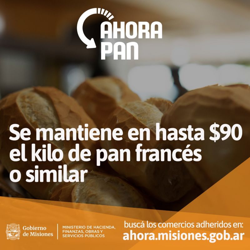 Misiones: El Programa “Ahora Pan”, sigue vigente hasta fines de marzo