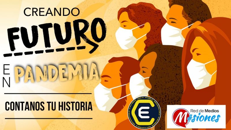 "CREANDO FUTURO en pandemia": CONTANOS TU HISTORIA - Enteráte