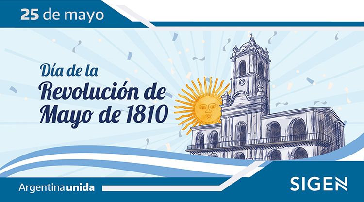 25 de Mayo: Día del 212º Aniversario del Primer Grito de Libertad - ¡Feliz Día de la Patria!
