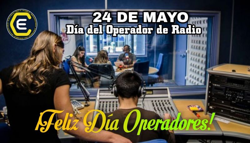 24 de Mayo: Día del operador de radiodifusión y del telegrafista
