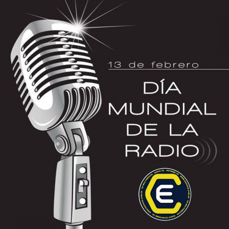 13 de febrero: "DÍA MUNDIAL DE LA RADIO"