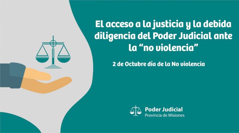 El acceso a la justicia y la debida diligencia del Poder Judicial ante la “No violencia”