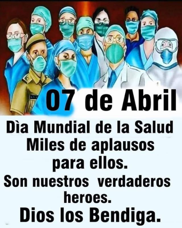7 de Abril “Día Mundial de la Salud”: Aplausos y agradecimientos para quienes nos ayudan a cuidarnos