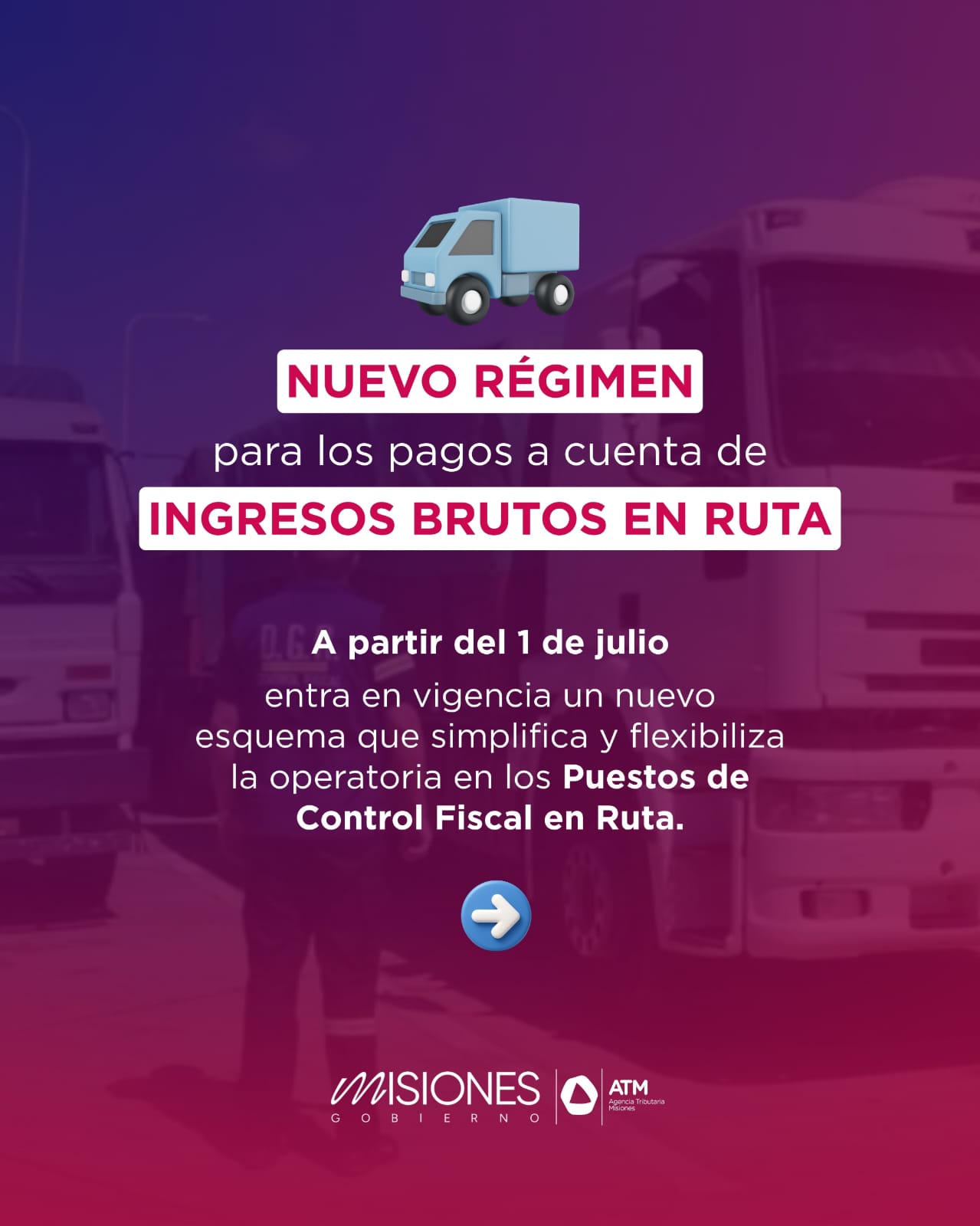 Misiones: Rige la eliminación del pago a cuenta de IIBB en los controles de ruta – INSTRUCTIVO