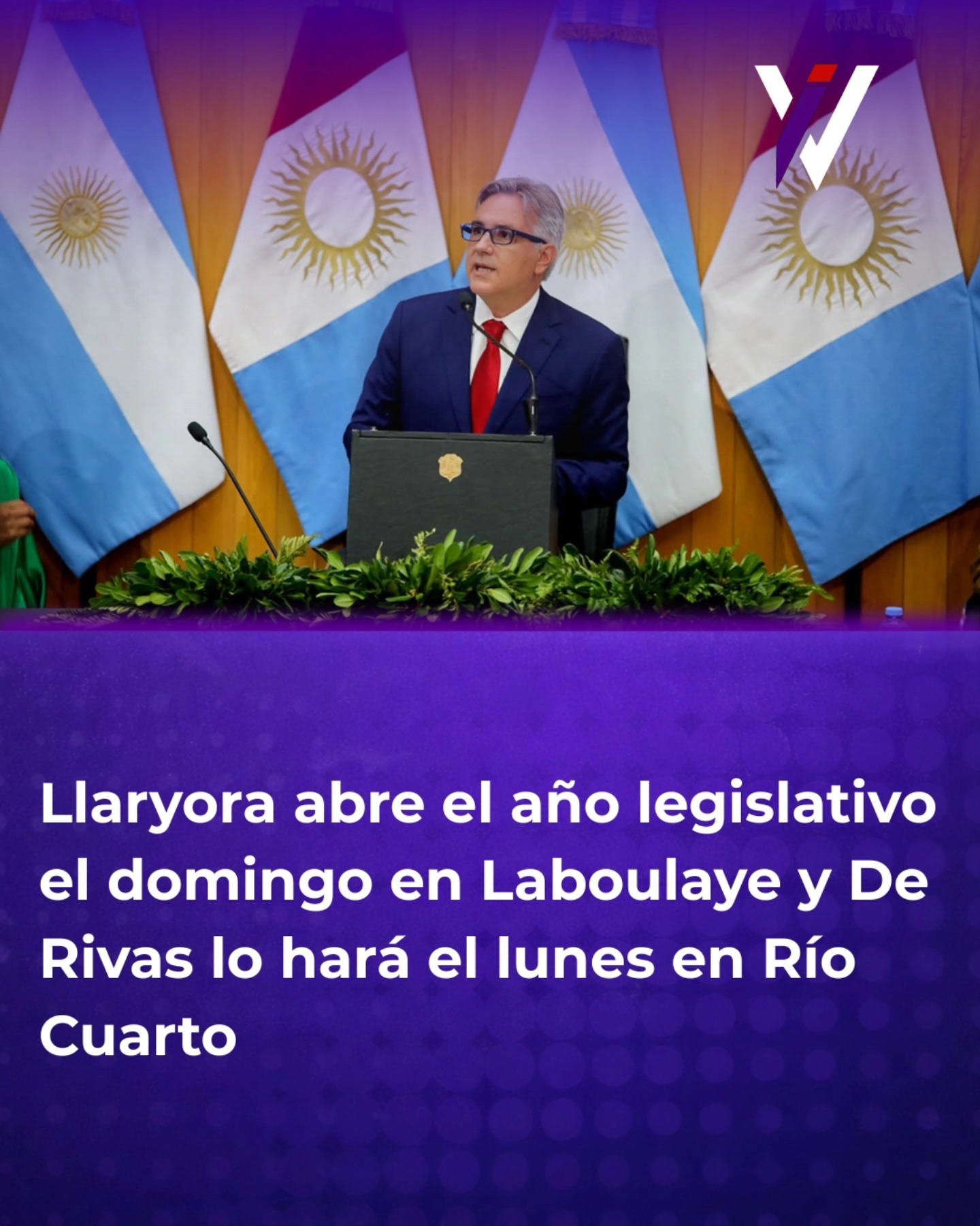 Llaryora abre el año legislativo el domingo en Laboulaye y De Rivas lo hará el lunes en Río Cuarto