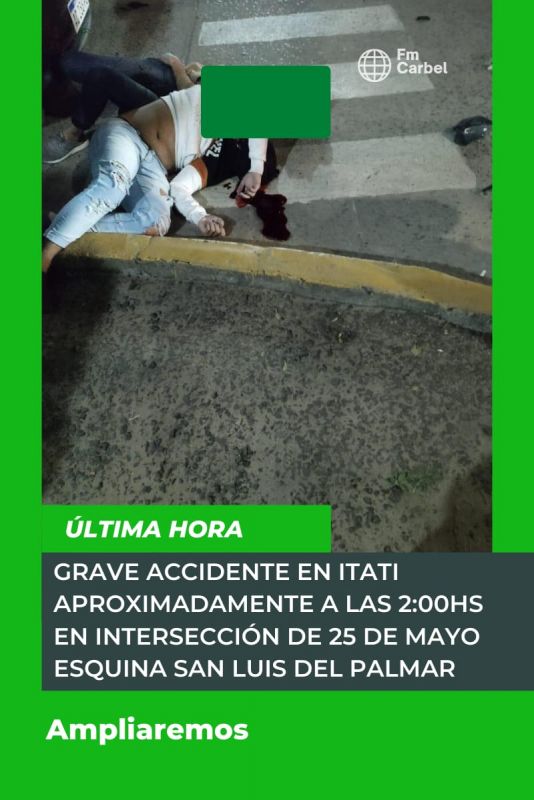 GRAVE ACCIDENTE EN LA MADRUGADA ITATEÑA