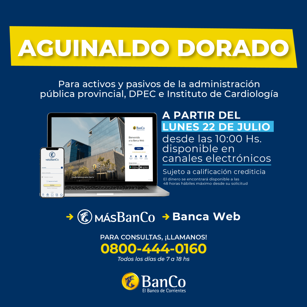 El “Aguinaldo Dorado” del Banco de Corrientes estará disponible desde este lunes