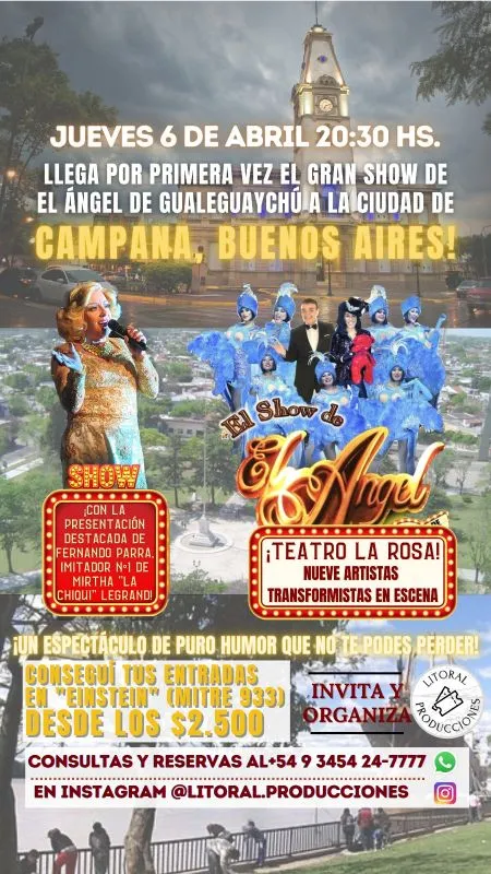 EL SHOW DE EL ANGEL LLEGA A CAMPANA
