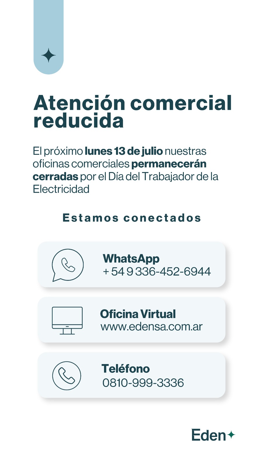 EDEN NO TENDRÁ ATENCIÓN COMERCIAL PRESENCIAL EL PRÓXIMO LUNES 13 DE JULIO