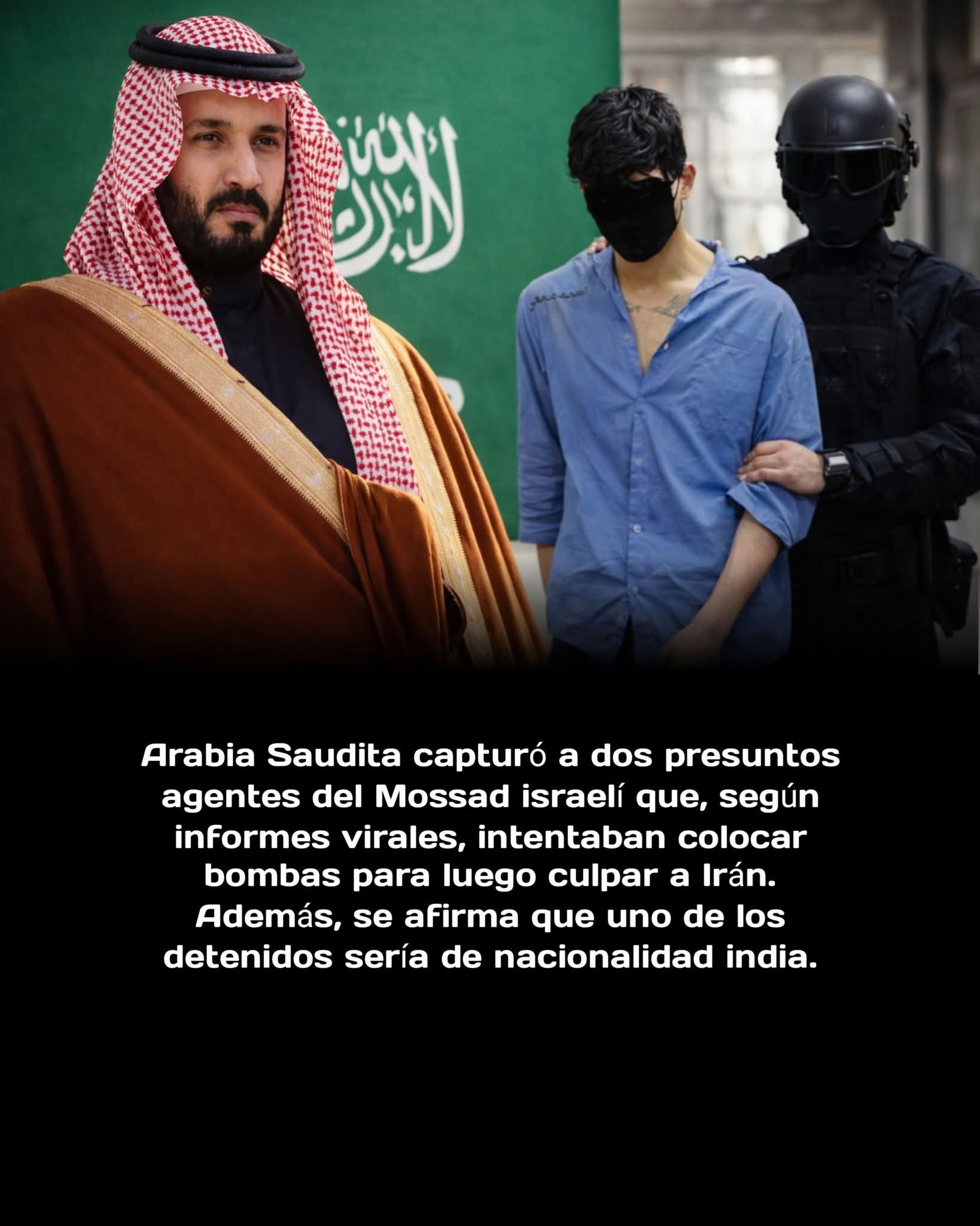 ¿Operación de bandera falsa? Tensión máxima en Arabia Saudita por la presunta captura de agentes del Mossad