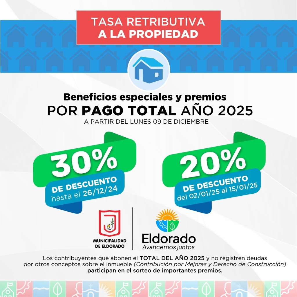 Eldorado: Pagá la Tasa Retributiva a la Propiedad período 2025 con importantes descuentos